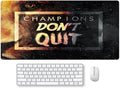 Champions Don’t Quit Inspirational Mousemat Large Gaming Mouse Pad Extended Desk Mousepad with Stitched Edges,Non-Slip Base Water Resist Keyboard Pad for Gamer Office & Home 31.5x15.7 inch